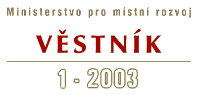 Vstnk 1-2003 Ministerstva pro mstn rozvoj